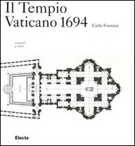 Il Tempio Vaticano 1694 - Librerie.coop Il Tempio Vaticano 1694 - Librerie.coop