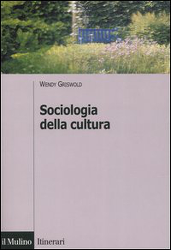 Sociologia della cultura - Librerie.coop Sociologia della cultura - Librerie.coop