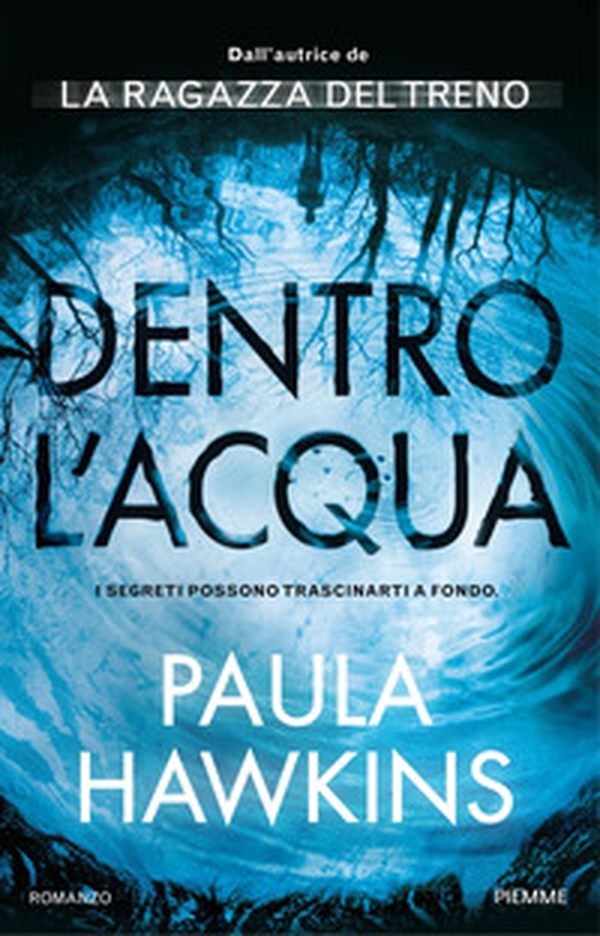 Dentro l'acqua - Librerie.coop Dentro l'acqua - Librerie.coop
