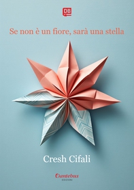 Se non è un fiore, sarà una stella - Librerie.coop