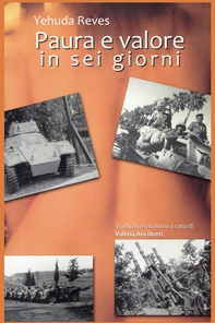 Paura e valore in sei giorni - Librerie.coop