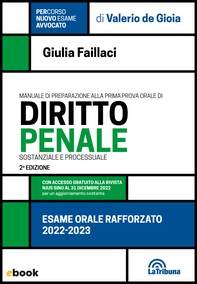 Esame orale rafforzato. Manuale di preparazione alla prima prova orale di diritto penale sostanziale e processuale - Librerie.coop