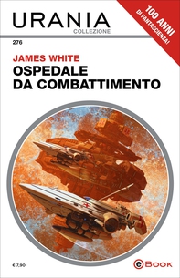 Ospedale da combattimento (Urania) - Librerie.coop