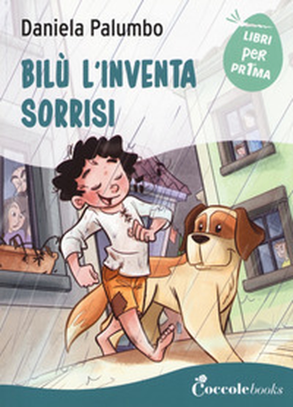 Bilù l'inventa sorrisi - Librerie.coop Bilù l'inventa sorrisi - Librerie.coop