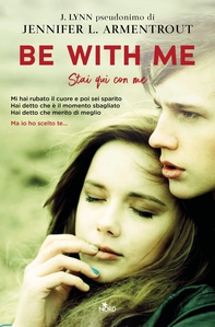Be With Me. Stai qui con me - Librerie.coop Be With Me. Stai qui con me - Librerie.coop