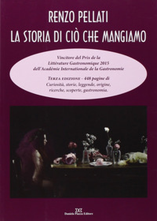 La storia di ciò che mangiamo - Librerie.coop La storia di ciò che mangiamo - Librerie.coop