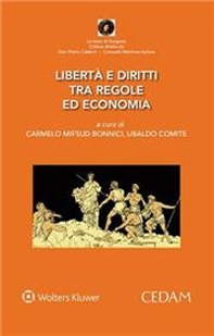 Libertà e diritto tra regole ed economia - Librerie.coop