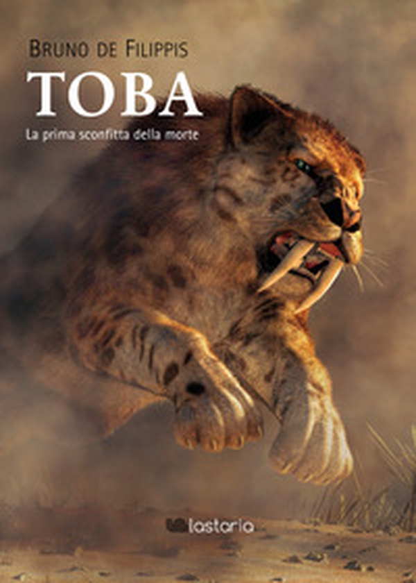 Toba. La prima sconfitta della morte - Librerie.coop Toba. La prima sconfitta della morte - Librerie.coop