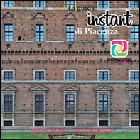 La guida instant di Piacenza - Librerie.coop