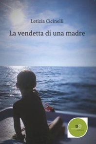 La vendetta di una madre - Librerie.coop La vendetta di una madre - Librerie.coop