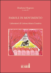 Parole in movimento. Laboratori di lettoscrittura creativa - Librerie.coop