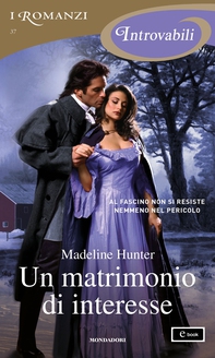 Un matrimonio di interesse (I Romanzi Introvabili) - Librerie.coop Un matrimonio di interesse (I Romanzi Introvabili) - Librerie.coop