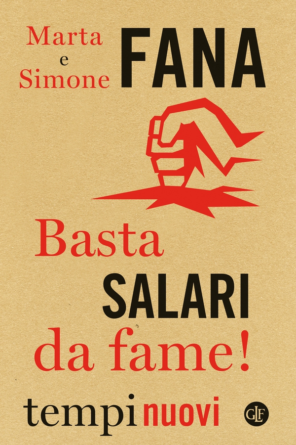 Basta salari da fame! - Librerie.coop Basta salari da fame! - Librerie.coop