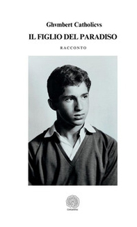 Il figlio del Paradiso - Librerie.coop