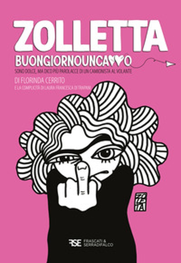 Zolletta. Buongiornouncazzo - Librerie.coop Zolletta. Buongiornouncazzo - Librerie.coop
