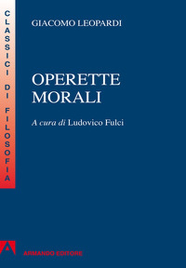 Operette morali - Librerie.coop Operette morali - Librerie.coop