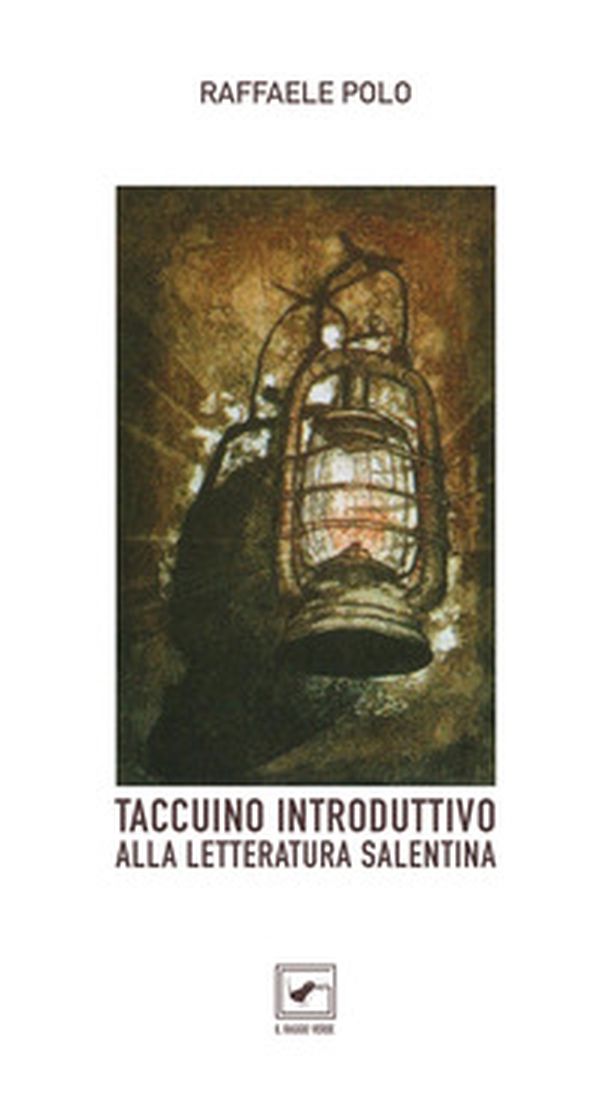 Taccuino introduttivo alla letteratura salentina - Librerie.coop Taccuino introduttivo alla letteratura salentina - Librerie.coop