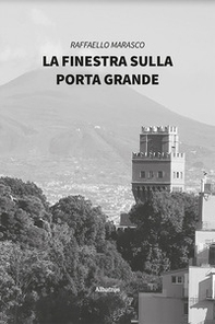 La finestra sulla Porta Grande - Librerie.coop