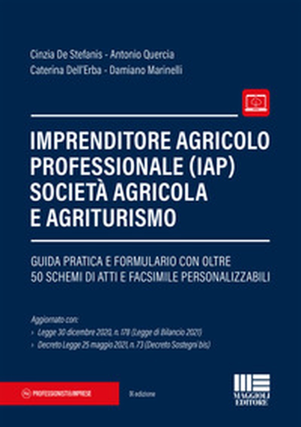Imprenditore agricolo professionale (IAP) società agricola e agriturismo - Librerie.coop Imprenditore agricolo professionale (IAP) società agricola e agriturismo - Librerie.coop