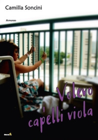 Volevo i capelli viola - Librerie.coop