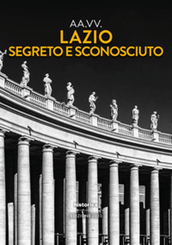Lazio segreto e sconosciuto 2023 - Librerie.coop Lazio segreto e sconosciuto 2023 - Librerie.coop