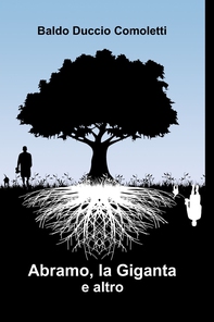 Abramo, la Giganta e altro - Librerie.coop
