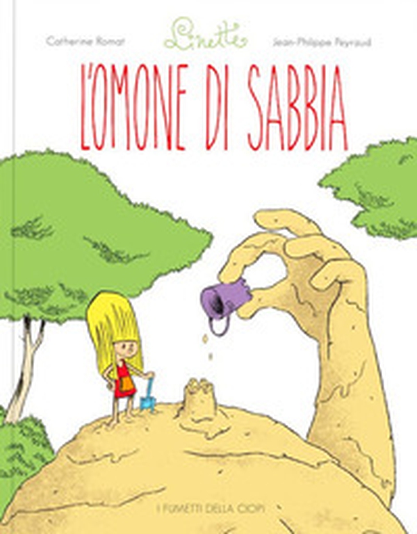 L'omone di sabbia. Linette - Librerie.coop L'omone di sabbia. Linette - Librerie.coop