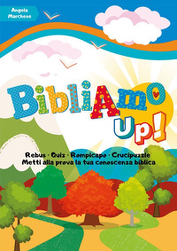 BibliAmo up! Giochi e quiz per conoscere la Bibbia - Librerie.coop BibliAmo up! Giochi e quiz per conoscere la Bibbia - Librerie.coop