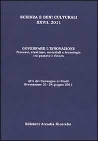 Governare l'innovazione. Processi, strutture, materiali e tecnologie tra passato e futuro - Librerie.coop