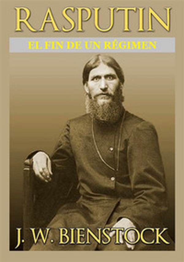 Rasputin. El fin de un régimen - Librerie.coop