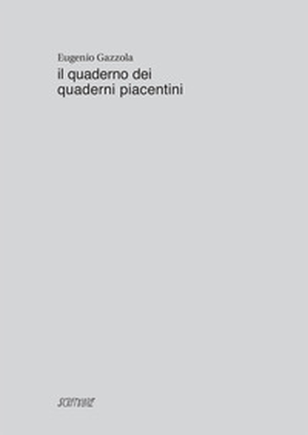 Il quaderno dei Quaderni piacentini - Librerie.coop Il quaderno dei Quaderni piacentini - Librerie.coop