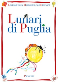 Lunari di Puglia - Librerie.coop Lunari di Puglia - Librerie.coop