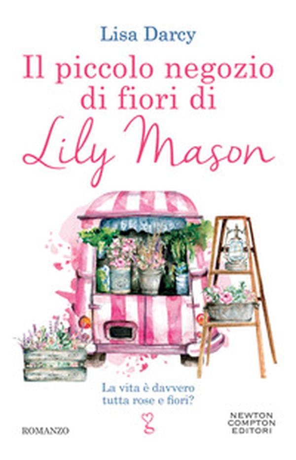 Il piccolo negozio di fiori di Lily Mason - Librerie.coop Il piccolo negozio di fiori di Lily Mason - Librerie.coop