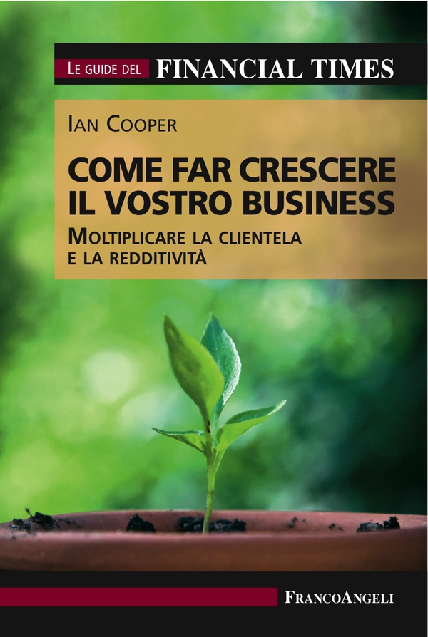 Come far crescere il vostro business - Librerie.coop Come far crescere il vostro business - Librerie.coop