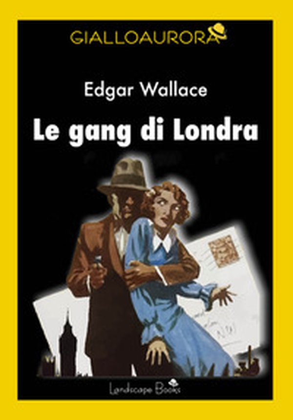 Le gang di Londra - Librerie.coop