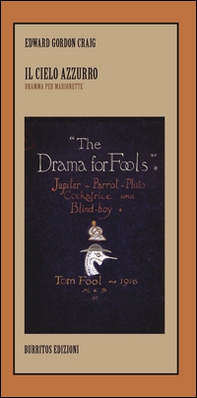 Il cielo azzurro. Dramma per marionette - Librerie.coop