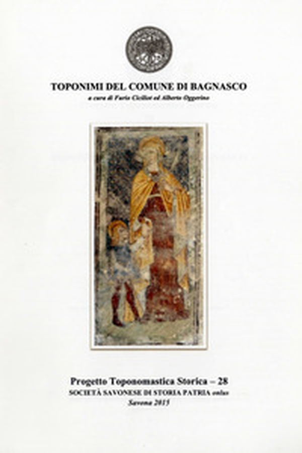 Toponimi del Comune di Bagnasco - Librerie.coop Toponimi del Comune di Bagnasco - Librerie.coop