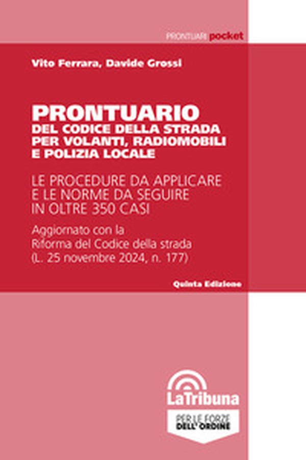 Prontuario del codice della strada per volanti e radiomobili - Librerie.coop Prontuario del codice della strada per volanti e radiomobili - Librerie.coop