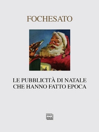 Le pubblicità di Natale che hanno fatto epoca - Librerie.coop