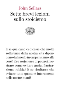 Sette brevi lezioni sullo stoicismo - Librerie.coop