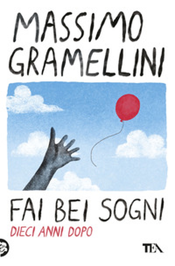 Fai bei sogni. Dieci anni dopo - Librerie.coop