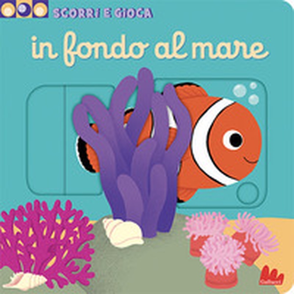 In fondo al mare. Scorri e gioca - Librerie.coop In fondo al mare. Scorri e gioca - Librerie.coop