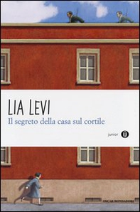 Il segreto della casa sul cortile. Roma (1943-1944) - Librerie.coop