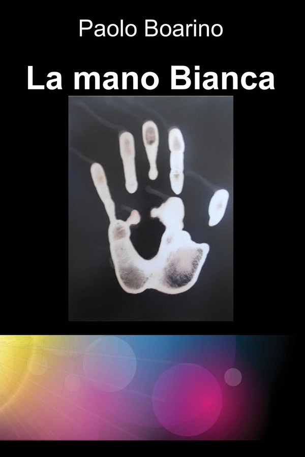 La mano Bianca - Librerie.coop La mano Bianca - Librerie.coop