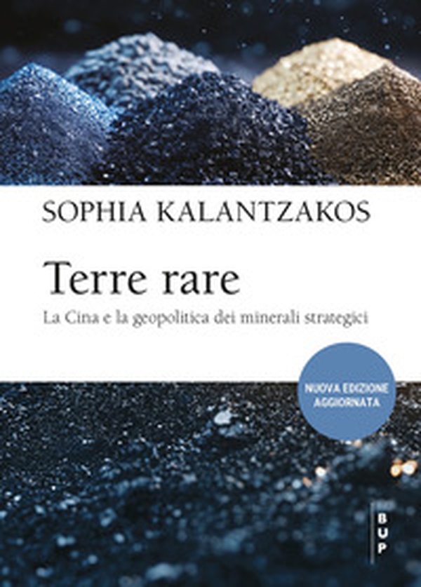 Terre rare. La Cina e la geopolitica dei minerali strategici - Librerie.coop Terre rare. La Cina e la geopolitica dei minerali strategici - Librerie.coop
