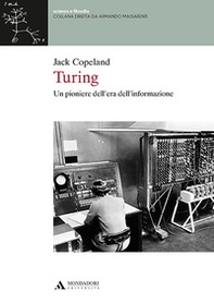 Turing. Un pioniere dell'era dell'informazione - Librerie.coop