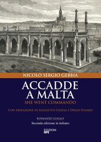 Accadde a Malta. She went commando - Librerie.coop