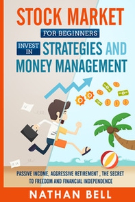 Stock market for beginners invest in strategies and money management - Librerie.coop