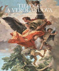 Tiepolo a Verolanuova. Due capolavori restaurati - Librerie.coop