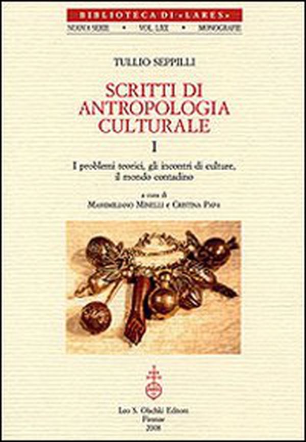 Scritti di antropologia culturale: I problemi teorici, gli incontri di culture, il mondo contadino-La festa, la protezione magica, il potere - Librerie.coop Scritti di antropologia culturale: I problemi teorici, gli incontri di culture, il mondo contadino-La festa, la protezione magica, il potere - Librerie.coop